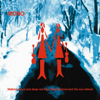 MONO - walking cloud and deep red sky, flag fluttered and the sun shined - CD