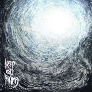 KEEP ON LIVING - a light at the end - VINYL LP (black)