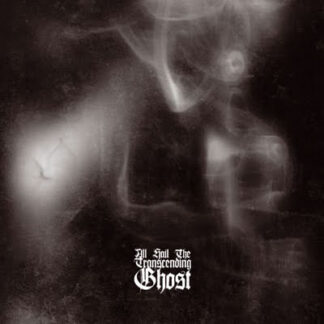 ALL HAIL THE TRANSCENDING - ghost
