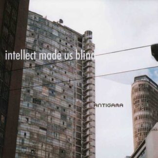 ANTIGAMA - intellect made us blind - CD