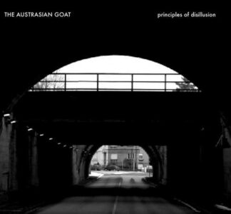 AUSTRASIAN GOAT, THE - principles of disillusion - 2xCD digisleeve
