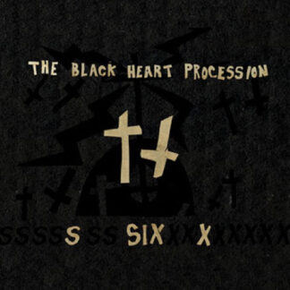 THE BLACK HEART PROCESSION - six - CD