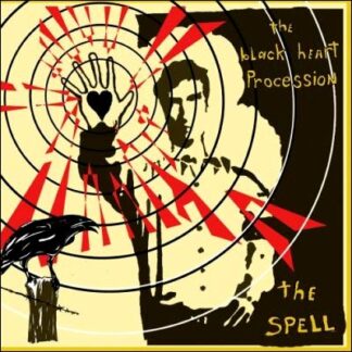 THE BLACK HEART PROCESSION - the spell