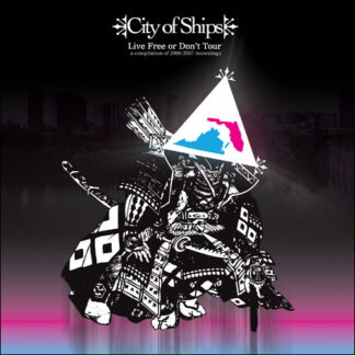 CITY OF SHIPS - tour ep/live free or don't tour - VINYL LP (black)