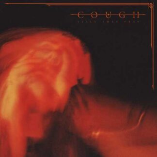 COUGH - still they pray - CD digipack