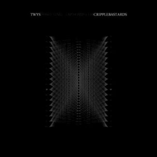 CRIPPLE BASTARDS - TWYS dissecting and recomposing CRIPPLE BASTARDS - VINYL LP (black)