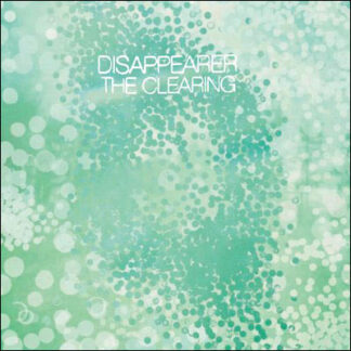 DISAPPEARER - the clearing