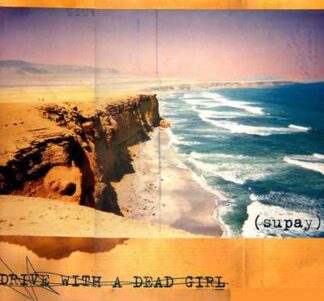 DRIVE WITH A DEAD GIRL - supay - VINYL LP (black)
