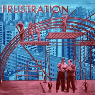 FRUSTRATION - uncivilized - VINYL LP (black)