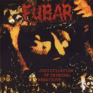 FUBAR - justification of criminal behaviour - CD