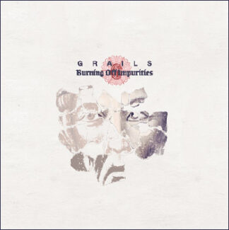 GRAILS - burning off impurities - CD