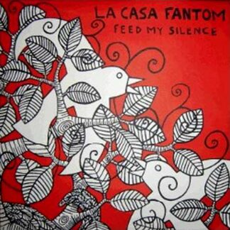 LA CASA FANTOM - feed my silence - VINYL LP (black)