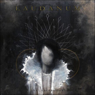 LAUDANUM - the coronation - CD digisleeve