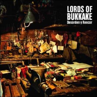 LORDS OF BUKKAKE - desorden y rencor