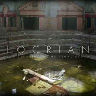 LOCRIAN - the clearing and the final epoch - 2xCD digisleeve