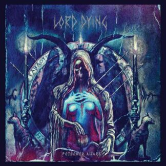 LORD DYING - poisoned altars - CD