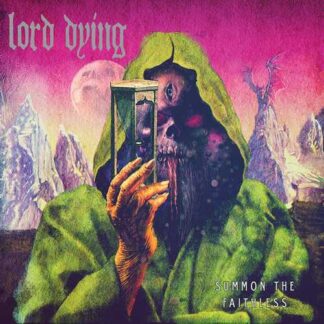 LORD DYING - summon the faithless - CD