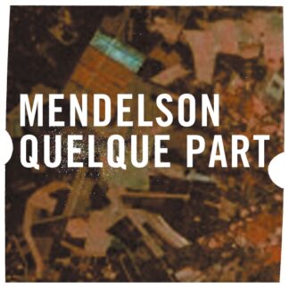 MENDELSON - quelque part - VINYL LP (black)