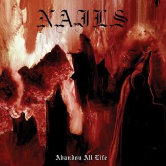 NAILS - abandon all life - VINYL LP (black)