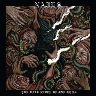 NAILS - you will never be one of us - VINYL LP (transparent green)