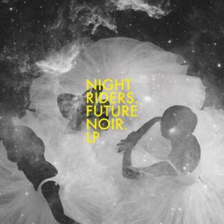 NIGHT RIDERS - future noir