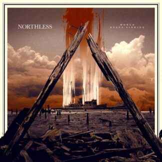 NORTHLESS - world keeps sinking