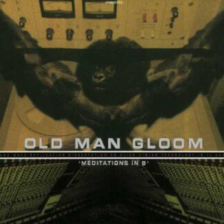 OLD MAN GLOOM - meditations in b - CD
