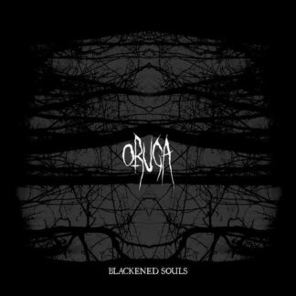 ORUGA - blackened souls