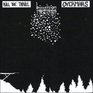 OVERMARS - buccolision (with KILL THE THRILL)