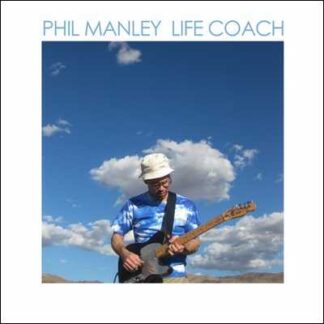 MANLEY, PHIL - life coach - CD