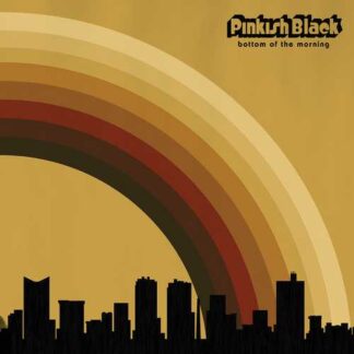 PINKISH BLACK - bottom of the morning - CD