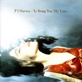 PJ HARVEY - to bring you my love - VINYL LP (black)
