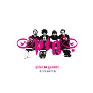 PILOT TO GUNNER - get saved - VINYL LP (black)