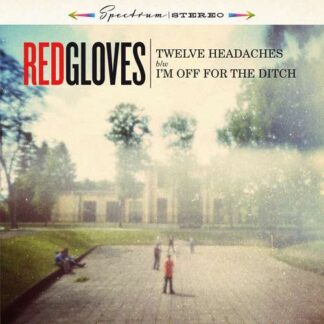 RED GLOVES - twelve headaches - VINYL 7INCH (black)