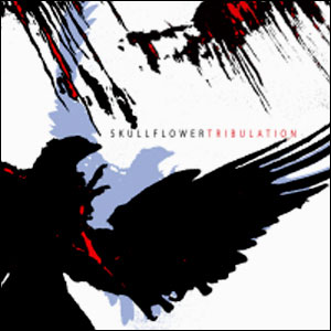 SKULLFLOWER - tribulation