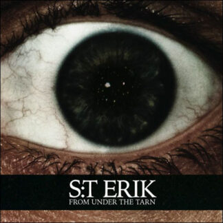 S:T ERIK - from under the tarn