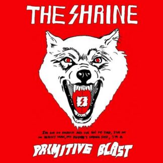 THE SHRINE - primitive blast