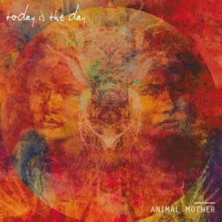 TODAY IS THE DAY - animal mother - CD