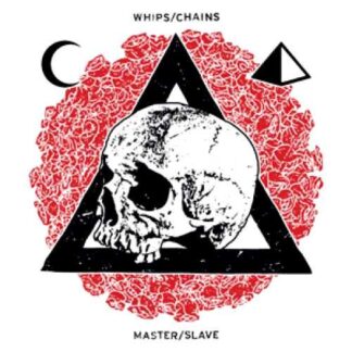 WHIPS/CHAINS - master/slave - VINYL LP (black)