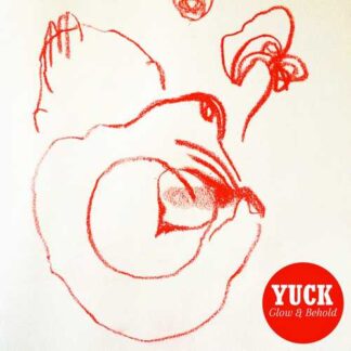 YUCK - glow and behold - VINYL LP (black)
