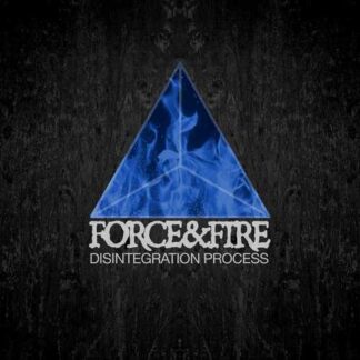 FORCE & FIRE - disintegration process - VINYL LP (black)