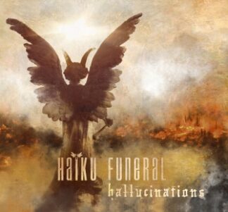 HAIKU FUNERAL - hallucinations