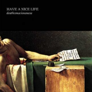 HAVE A NICE LIFE - deathconsciousness - 2xCD digipack