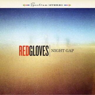 RED GLOVES - night gap
