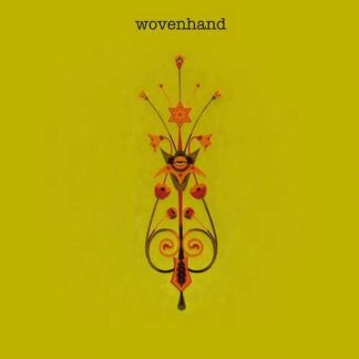 WOVENHAND - wovenhand
