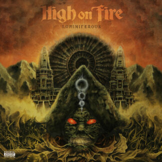 HIGH ON FIRE - luminiferous - CD