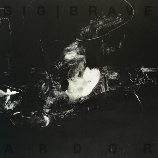 BIG BRAVE - ardor - CD digipack
