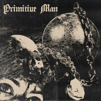 PRIMITIVE MAN - caustic - CD