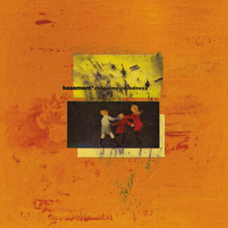 BASEMENT - colourmeinkindness - VINYL LP (solid orange)
