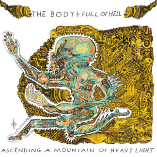 THE BODY - ascending a mountain of heavy light (with FULL OF HELL) - VINYL LP (clear with brown and green splatter)